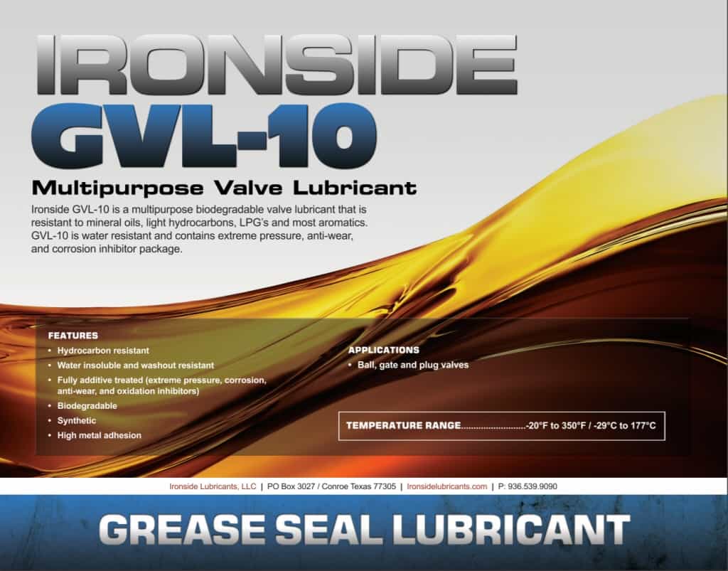 Lubricants & Sealants for Plug, Gate & Ball Valves Ironside Lubricants